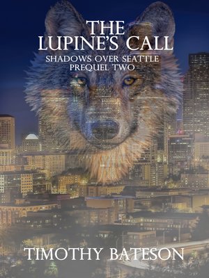 cover image of The Lupine's Call (Shadows Over Seattle